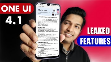 Samsung One UI 4.1 Leaked Features is Here
