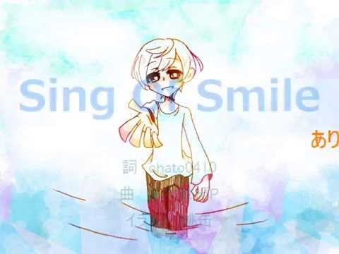 【オリジナル】『Sing of Smile』【初音ミク】