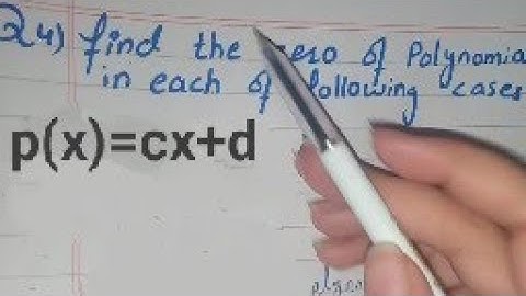 Find the zero of the polynomials in each of following cases p(x)=cx+d
