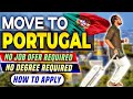 Move to portugal without a job offer  portugal job seekers visa