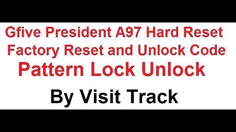Gfive President A97 Hard Reset