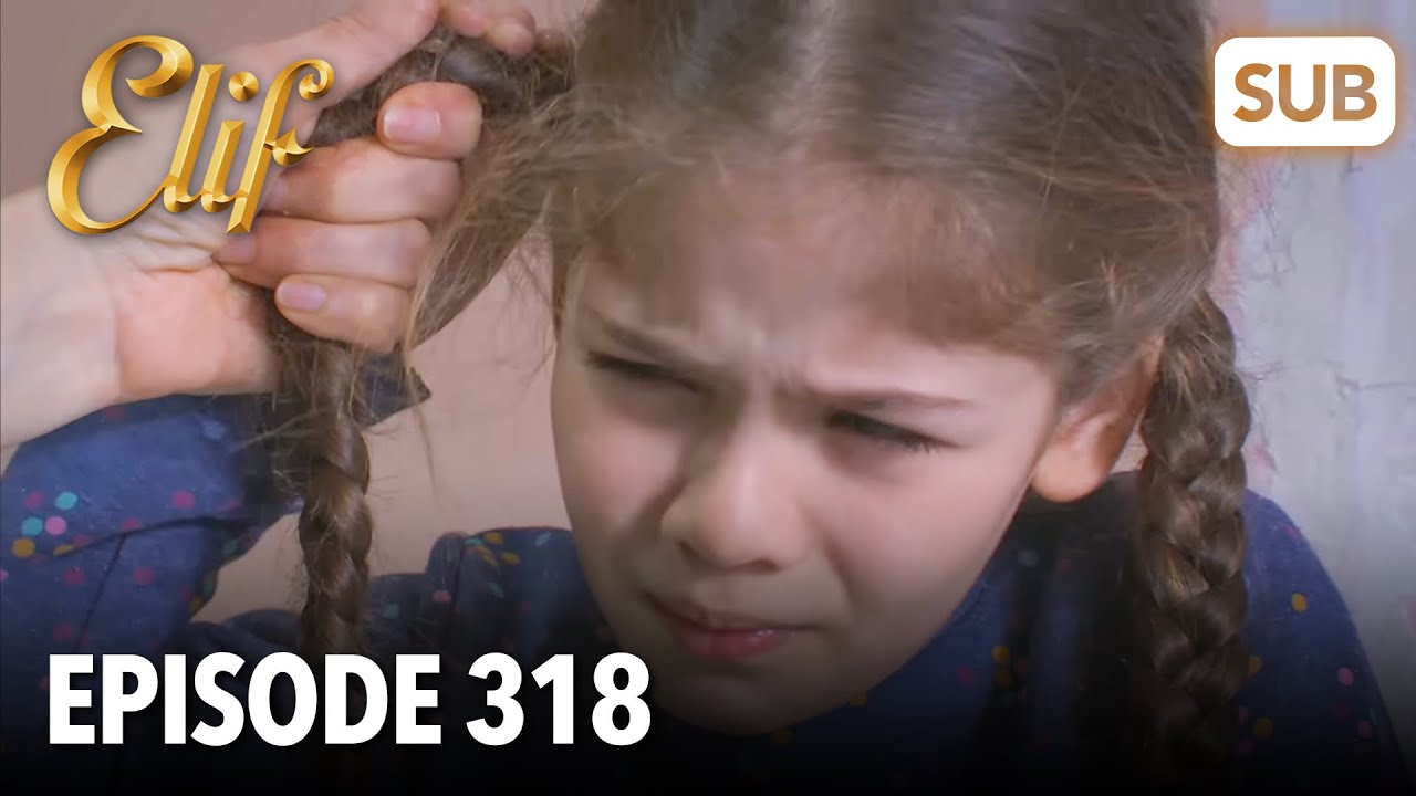 Elif  pisode 318  regarder avec sous titres franais