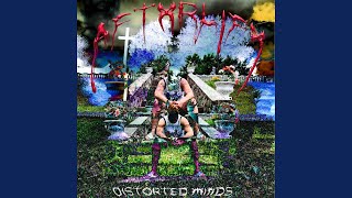 DISTORTED MINDS