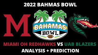 College Football | Bahamas Bowl Miami Ohio Vs UAB Analysis & Prediction