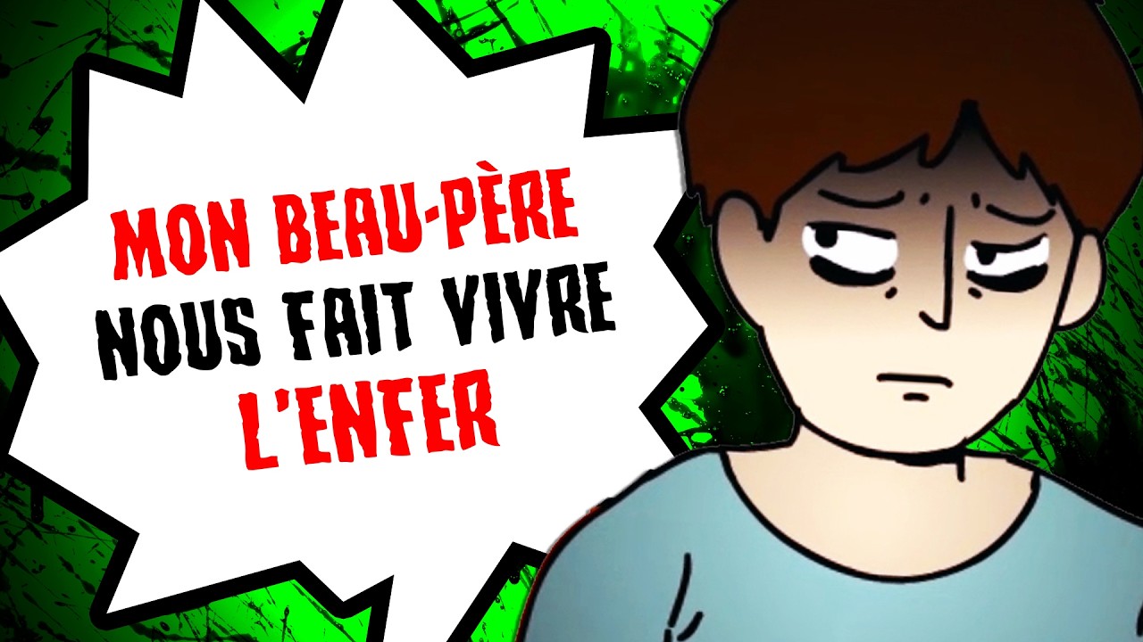 Mon beau-père nous a fait vivre l’enfer...