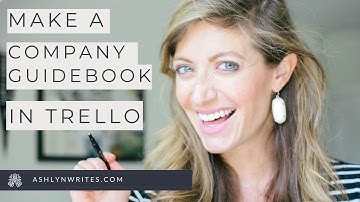 Trello Tutorial: How to be More Productive with a "Company Guidebook"