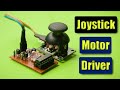 How to control DC Motor using Joystick 🕹️