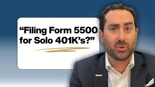 Filing Form 5500 for Solo 401Ks