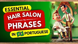 Getting a Haircut in Brazil: Essential Phrases for the Salon 💇‍♀️