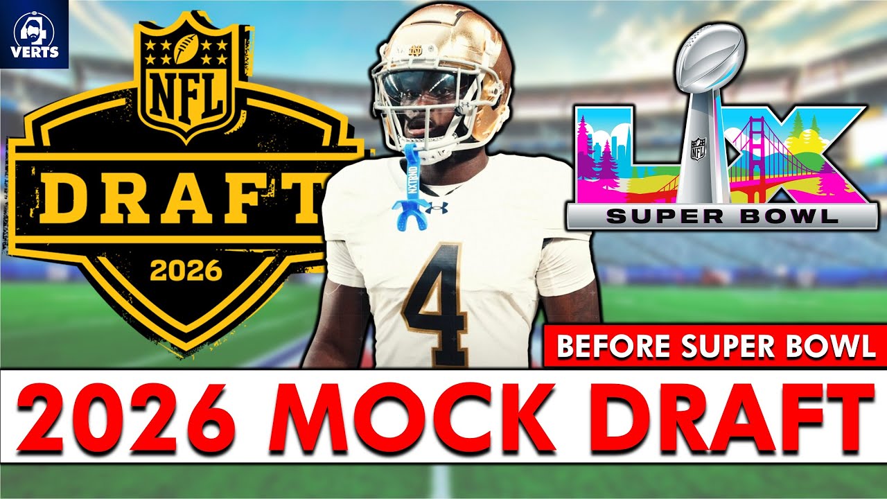 2026 NFL Mock Draft BEFORE Super Bowl 60 - Round 1 Projections - YouTube