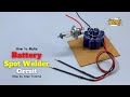 How to Make a Battery Spot Welder - Step by Step!