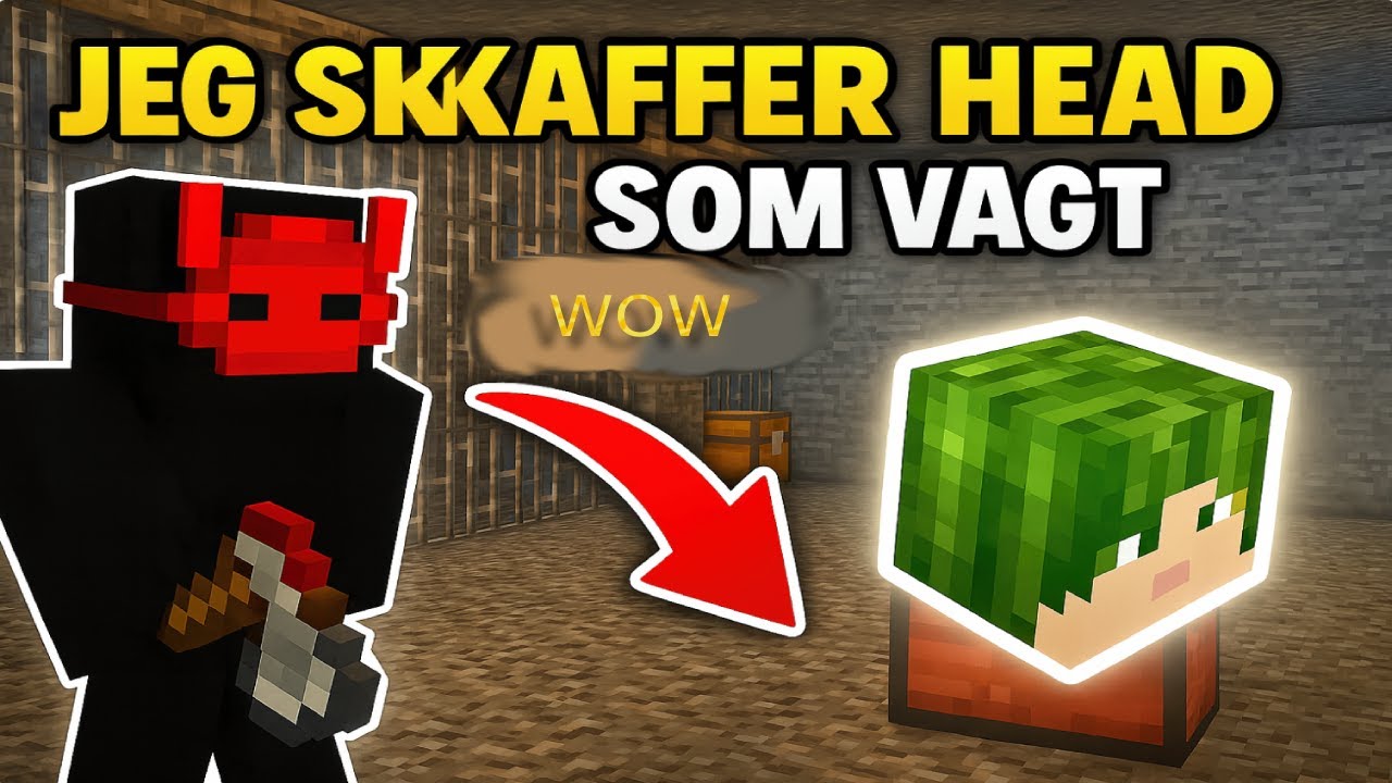 JEG SKAFFER HEAD SOM VAGT I Minecraft!