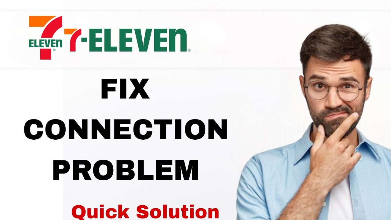 Connection Safety Problem Solving How To Fix And Solve Connection Problem On 7-Eleven App | Easy Fix ...