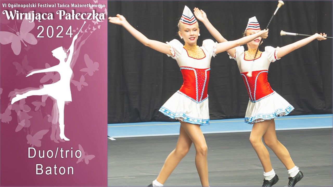 Duo/trio baton - MIRAŻ Wronki - Wirująca Pałeczka 2024 | PL - WP087
