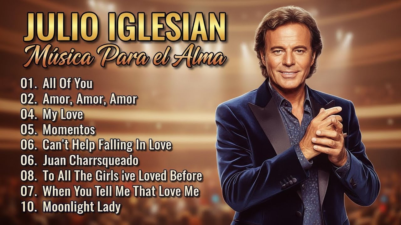 Julio Iglesias Mix Éxitos 2025 ~ Julio Iglesias Lo Mejor Canciones ...