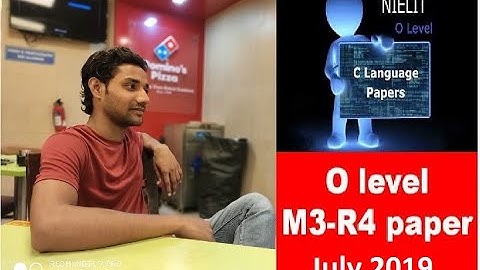 O LEVEL M3-R4 C programming July 2019 paper solution O level July 2019 C language Paper solution