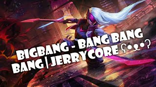 Nightcore - Bang Bang Bang Jerrycore ʕᴥʔ
