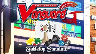 Playing Cardfight!! Vanguard on Tabletop Simulator