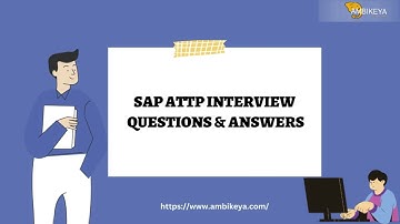 SAP ATTP Interview Questions & Answers (2023) || Best SAP ATTP Training Course || Ambikeya