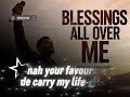 BLESSINGS ALL OVER ME 🙏 BEST WORSHIP THAT BRINGS YOU CLOSER TO ALMIGHTY GOD #music #lyrics #gospel 