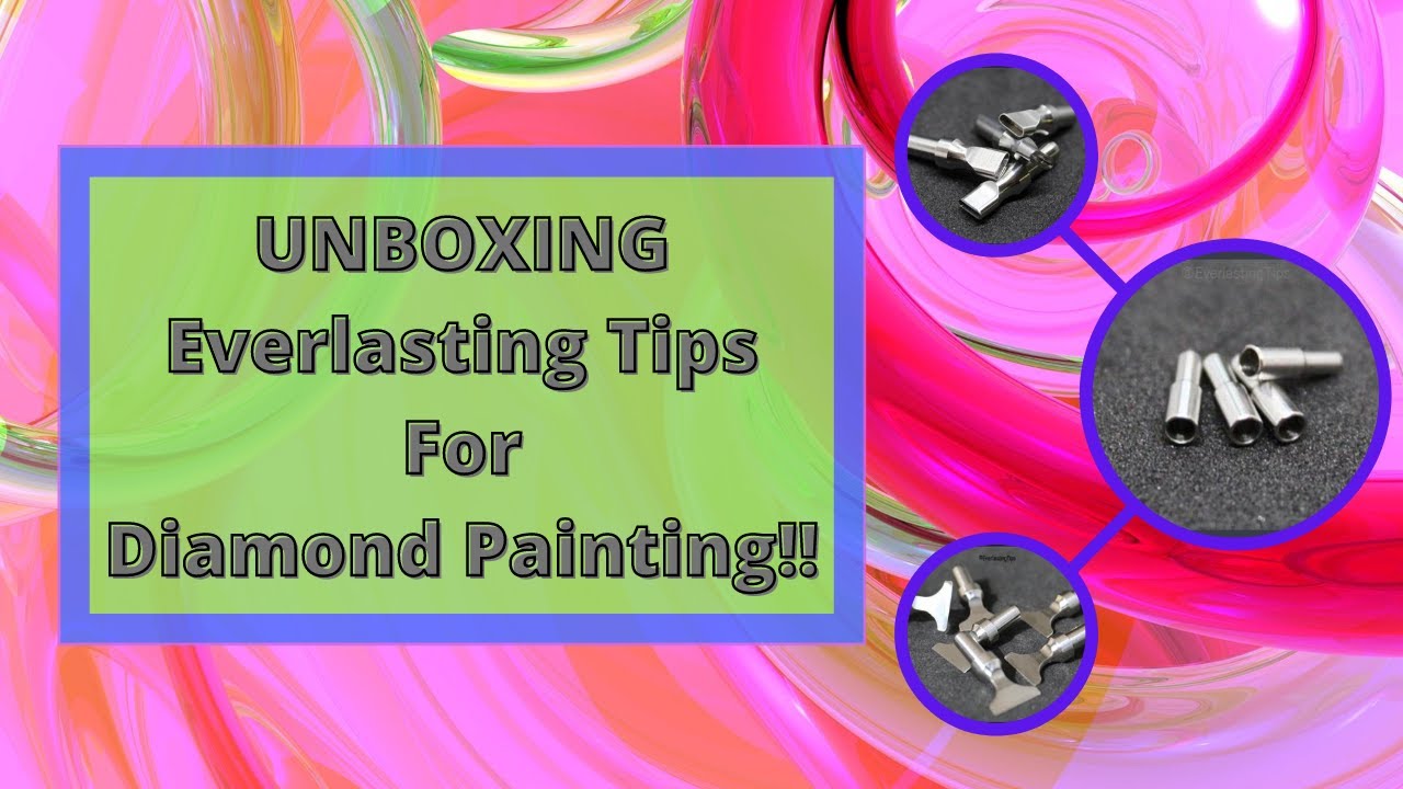 Unboxing Trying Out Everlasting Tips For Diamond Painting YouTube unboxing-trying-out-everlasting-tips-for-diamond-painting-youtube