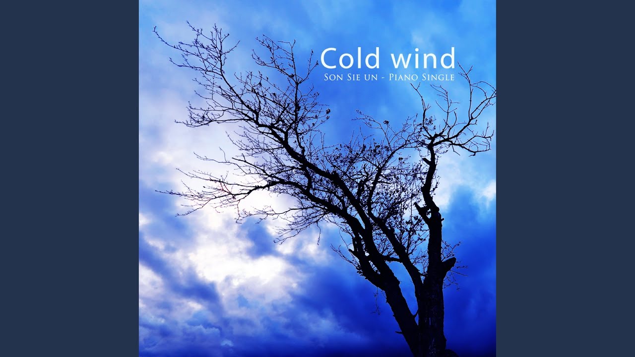 Watch Cold Wind on YouTube Watch Cold Wind on YouTube