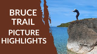 Bruce Trail Picture Highlights | 900 km of a beautiful Ontario trail in 10 minutes