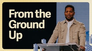 From the Ground Up | Daryl Black