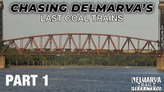 Chasing Delmarva's Last Coal Trains | Part 1