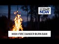 First Alert: Washington County high-fire danger burn ban in effect