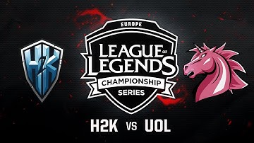 H2K vs. UOL - Week 10 Game 2 | EU LCS Summer Split |  vs. Unicorns of Love (2017)