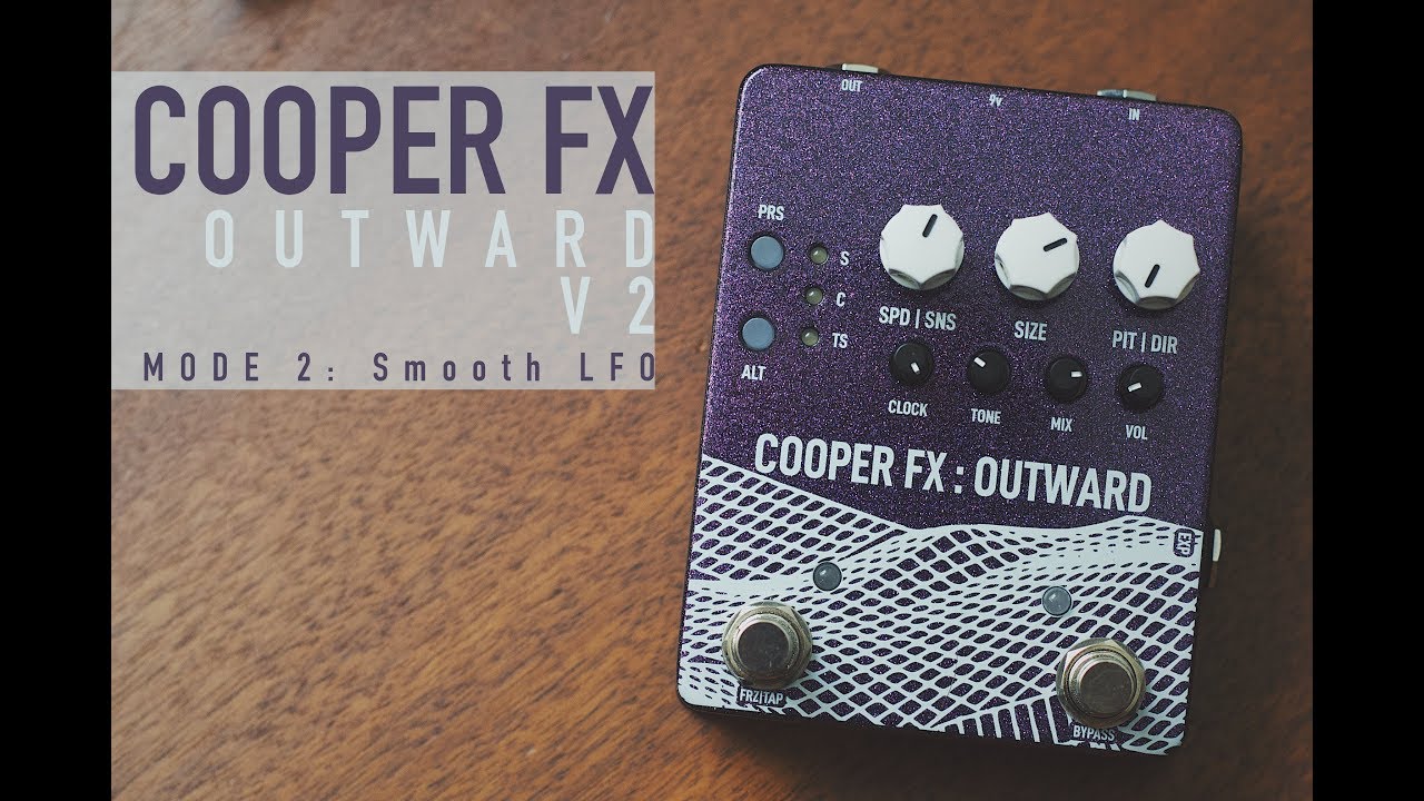 Cooper FX OUTWARD V2 - Mode 2: Smooth LFO Demo - YouTube