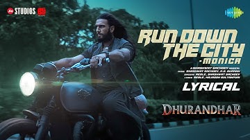 Run Down The City - Monica | Dhurandhar | Ranveer, Sara, Shashwat, Reble, Asha Bhosle, R.D. Burman