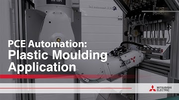 PCE Automation: Plastic Moulding Application | Mitsubishi Electric