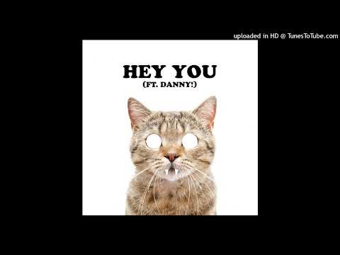Tyler, The Creator - Hey You (Ft. Danny!) (ReWorked)