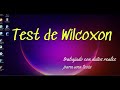 TEST DE WILCOXON para una tesis experimental (EXPLICADO en SPSS V 27)