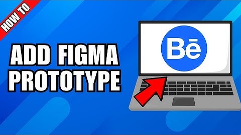 How to Add a Figma Prototype to Behance Portfolio