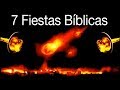 7 Fiestas Bíblicas