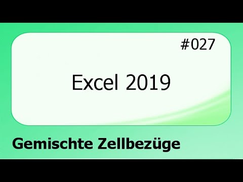 Excel 2019 #027 Gemischte Zellbezüge [deutsch] HD