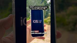 Pourquoi Apple limite iOS27 aux nouveaux iPhones ? #apple #ios27 #wwdc #iphone