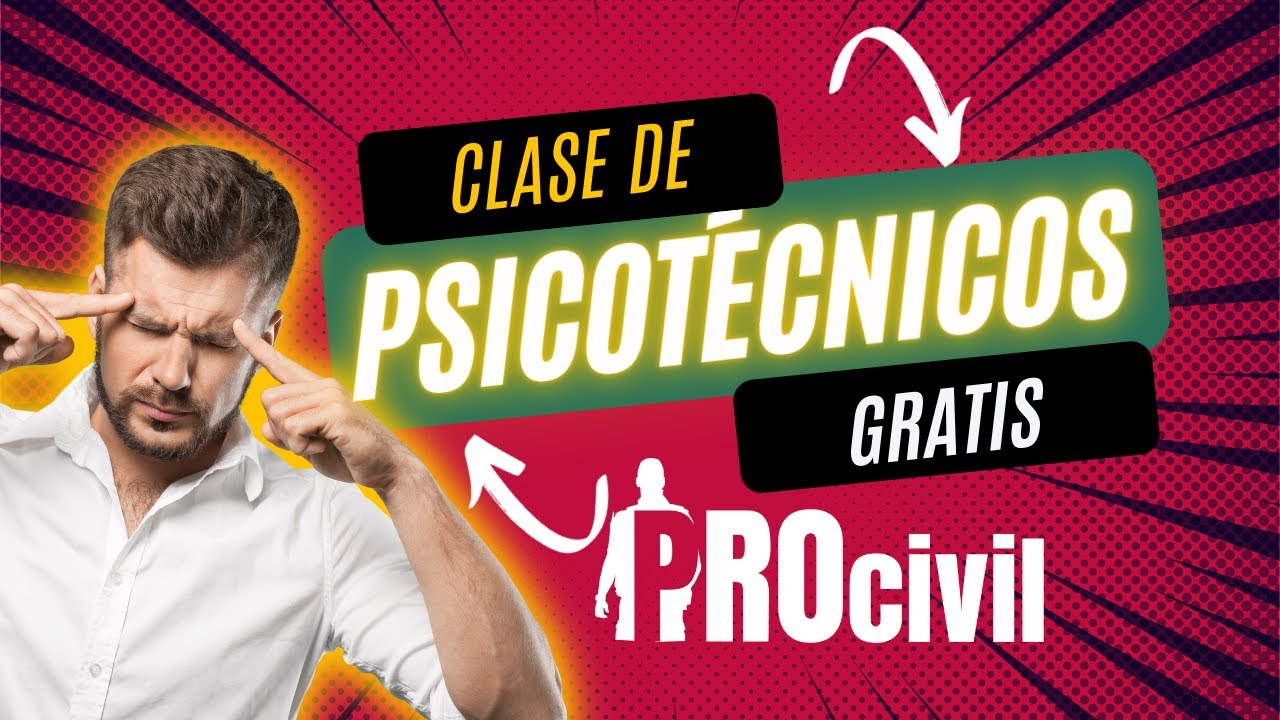 Clase de Psicotécnicos gratuita - Procivil