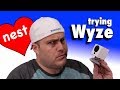 Nest FANBOY tries Wyze Cam