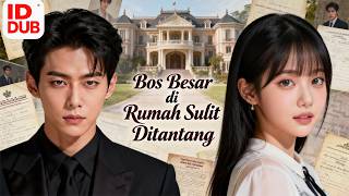 【Bos Besar di Rumah Sulit Ditantang】Full episode丨【IND DUB】Indonesia subtitles