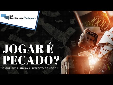 O que diz a Bíblia a respeito do jogo? Jogar é pecado?