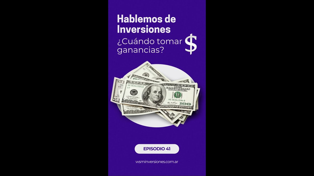¿Cuándo tomar ganancias? - WSM Inversiones - YouTube