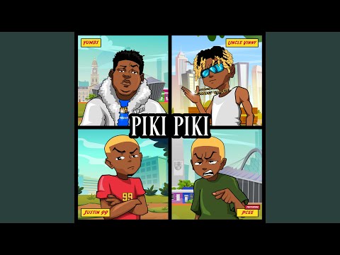 Yumbs, Justin99 & Uncle Vinny - Piki Piki (feat. Pcee)
