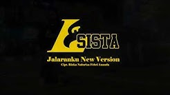 LSISTA - JALARANKU NEW VERSION (Official Lyric Video)  - Durasi: 4:31. 