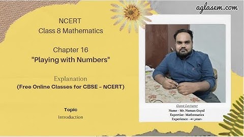 Class 08 Maths Chapter 16  Playing with Numbers (Introduction)