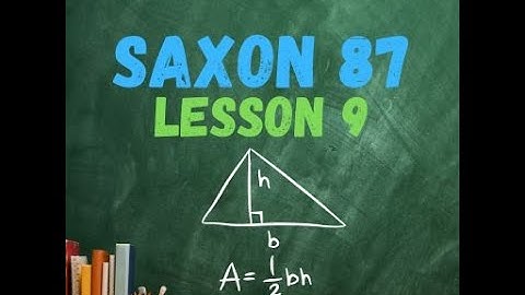 Saxon 87, 3rd Edition, Lesson 9