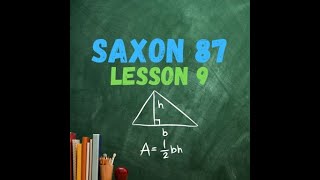 Saxon 87, 3rd Edition, Lesson 9